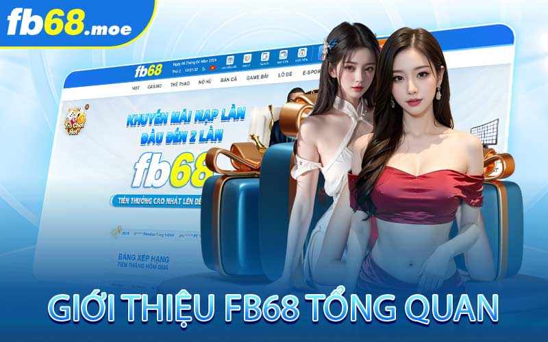 Giới Thiệu Fb68 Tổng Quan